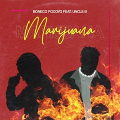Boneco Pocoyo - Marijuana (feat. Uncle B)