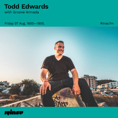 Todd Edwards with Groove Armada - 07 August 2020