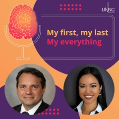 My first, My Last, My everything... with Dr. Giuseppe Lanzino, Professor of Neurosurgery & Radiology