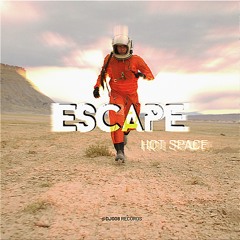 Hot Space - Escape