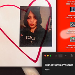 Transatlantic w/ Xafya