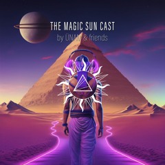 The Magic Sun Cast by ÜNAM & Friends