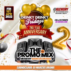 Drinky Drinky Fridays Anniversary Promo Mix