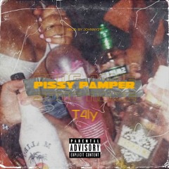 Pissy pamper (Spanish Version) t4ly - PROD. BY JOHNNY215