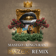 Masego - King's Rant (Mazek Remix)