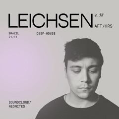 AFT/HRS 058: Leichsen / Deep house / Campo Grande 🇧🇷