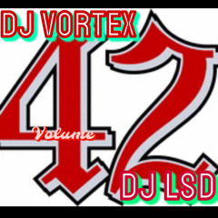 DJ VORTEX DJ LSD VOL.42