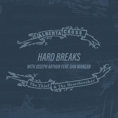 Hard Breaks (feat. Dan Mangan)