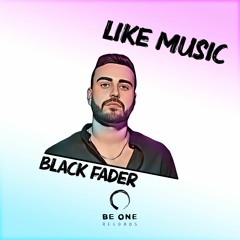 Black Fader - No Like You