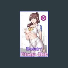 {DOWNLOAD} ⚡ Bussin’ Fitness Club Vol.3: Harem Romance Erotica Manga Comic for Adult     Kindle Ed