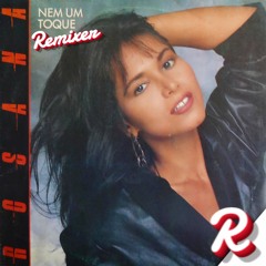 Rosana - Nem Um Toque (Borby Norton Remix)