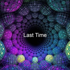 Last Time