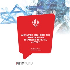 Lübnan’da asıl hedef ne? İsrail’in savaşı efsaneleri mi temel alıyor?