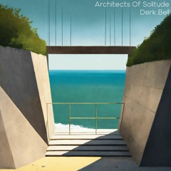 Architects Of Solitude