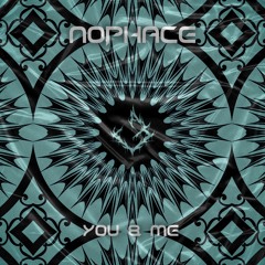 NoPhace - You & Me