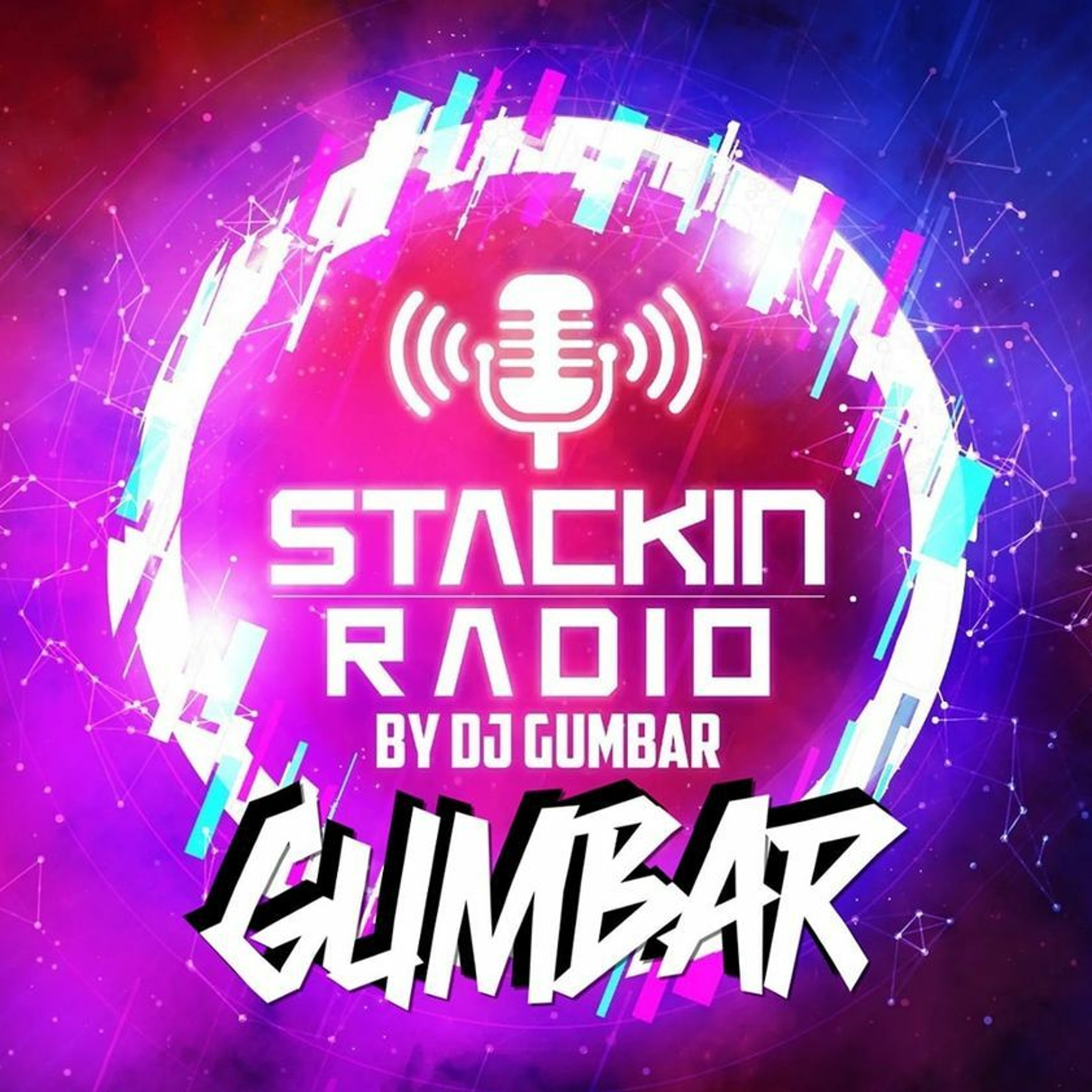 Stackin\' HQ Hosted By DJ Gumbar