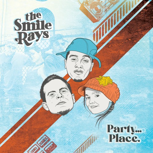 FP028 - The Smile Rays - Party...Place.