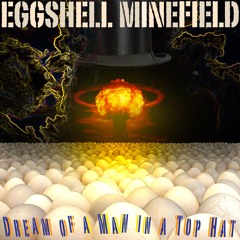 Eggshell Minefield