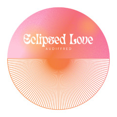 Eclipsed Love
