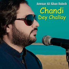 Chandi Dey Challay