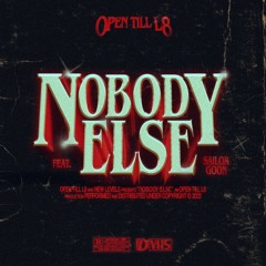 Nobody Else (with Sailor Goon)