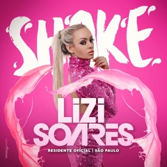 DJ LIZI SOARES - PROMOSET SHAKE PARTY