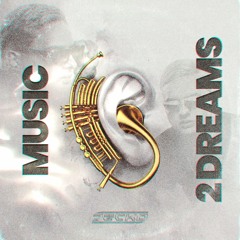 MUSIC 2 DREAMS - DECKO 2023
