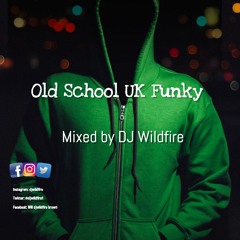 Old School UK Funky Mix