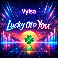 Lucky Old You Bounce Remix (FREE DL)