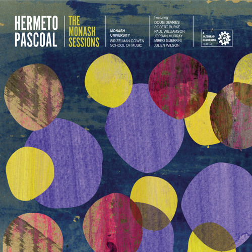 Stream Hermeto Pascoal | Listen to The Monash Sessions playlist online for  free on SoundCloud