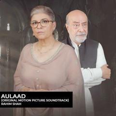 Aulaad | OST 🎶 | Rahim Shah | ARY Digital