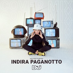 Indira Paganotto x DJ Mag ES Exclusive Cover Mix