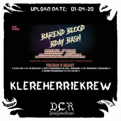 KlereHerrieKrew @ Barend Blood B-Day Bash  | 06/03/20 | Club Famous | Ede | NLD
