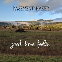 good time feelin'