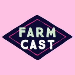 FarmCast #11 | Wandering by Rosa