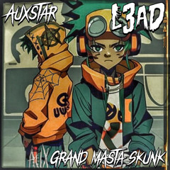 L3AD (Feat- GrandMastaSkunk)