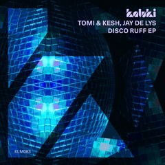 Tomi & Kesh, Jay De Lys - On Your Feet