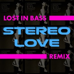 Edward Maya & Vika Jigulina - Stereo Love (Lost in Bass Remix)