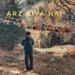 Arz kiya hai by anuv jain & coke studio, sung by jiten thakur .wav