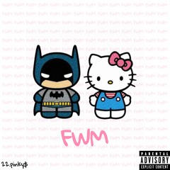 FWM (prod. WTF IS NICHOLAS)
