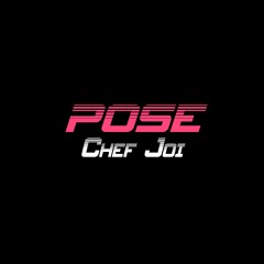 Chef Joi - Pose