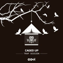 CAGED UP TRAP SESSION