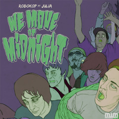 We Move At Midnight (Instrumental) [feat. Julia]