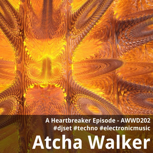 A Heartbreaker Episode - AWWD202 - djset - techno - electronic music
