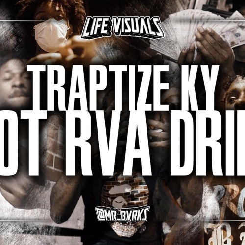 Traptize Ky - " Not Rva Drill " | Prod. By: @prodbykeemoney