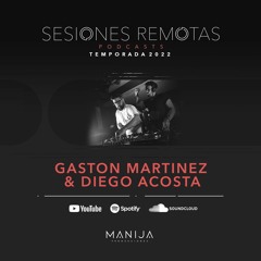Sesiones Remotas .40 - GASTON MARTINEZ & DIEGO ACOSTA