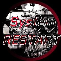 SYSTEM RESTART - Suchtechno