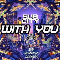 SUBCITY - WITH YOU