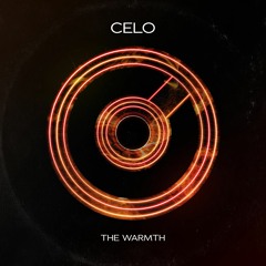 CELO - The Warmth
