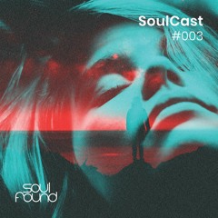 SoulCast #003